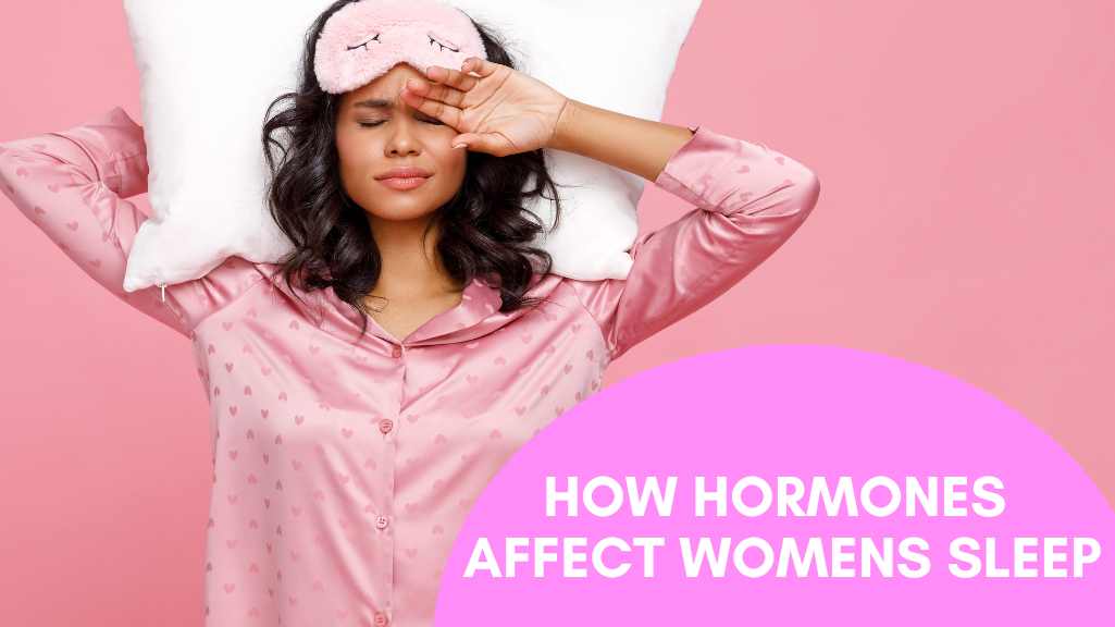 How Hormones Affect Sleep