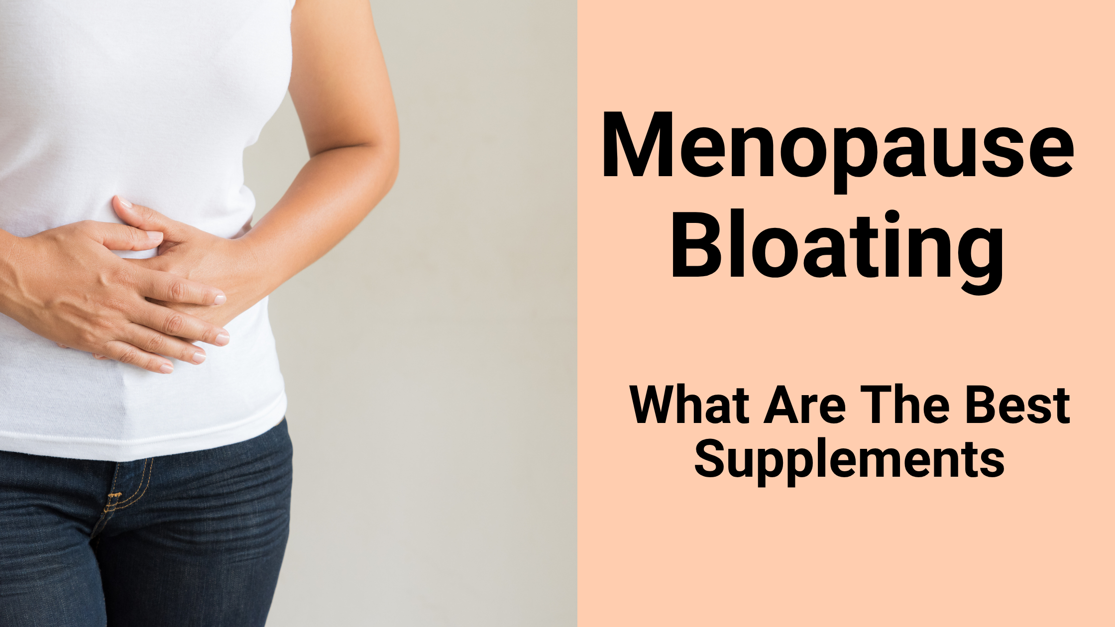 supplement for menopause bloating